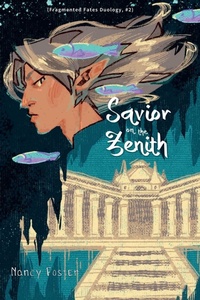 Enlarge image Cover: Savior on the zenith (Fragmented Fates Duology, part 2) - Canicorp