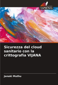 Abbildung von: Sicurezza del cloud sanitario con la crittografia VIJANA - Edizioni Sapienza