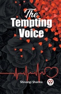 Cover: The tempting voice A Mesmerizing Tale (Edition2023) - Double 9 Books LLP