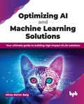 Cover: Optimizing AI and Machine Learning Solutions - BPB Publications