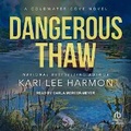 Cover: Dangerous Thaw - Tantor Audio