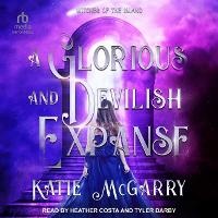 Enlarge image Cover: A Glorious and Devilish Expanse - Tantor Audio