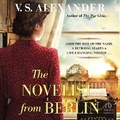 Cover: The Novelist from Berlin - HighBridge Audio