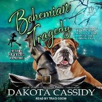Enlarge image Cover: Bohemian Tragedy - Tantor Audio