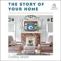 Cover: The Story of Your Home - Christianaudio