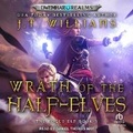 Cover: Wrath of the Half-Elves - Tantor Audio