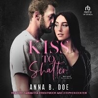 Enlarge image Cover: Kiss to Shatter - Tantor Audio