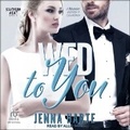 Cover: Wed to You - Tantor Audio