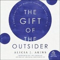 Cover: The Gift of the Outsider - Christianaudio