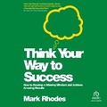 Cover: Think Your Way to Success - Ascent Audio