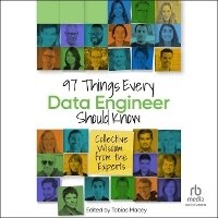 Enlarge image Cover: 97 Things Every Data Engineer Should Know - Ascent Audio