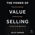 Cover: The Power of Value Selling - Ascent Audio