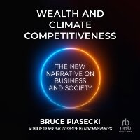Enlarge image Cover: Wealth and Climate Competitiveness - Ascent Audio