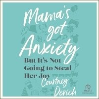 Enlarge image Cover: Mama's Got Anxiety - Christianaudio