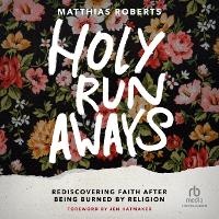 Enlarge image Cover: Holy Runaways - Christianaudio