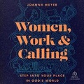 Cover: Women, Work, and Calling - Christianaudio