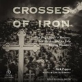 Cover: Crosses of Iron - Tantor Audio