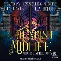 Enlarge image Cover: A Fiendish Midlife - Tantor Audio