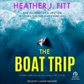 Cover: The Boat Trip - Tantor Audio