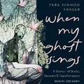Cover: When My Ghost Sings - Tantor Audio