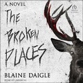Cover: The Broken Places - Tantor Audio