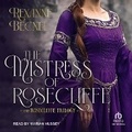 Cover: The Mistress of Rosecliffe - Tantor Audio