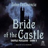 Enlarge image Cover: Bride of the Castle - Tantor Audio