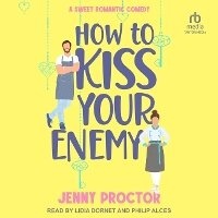Enlarge image Cover: How to Kiss Your Enemy - Tantor Audio