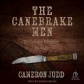 Cover: The Canebrake Men - Tantor Audio