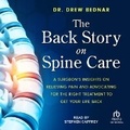 Cover: The Back Story on Spine Care - Tantor Audio