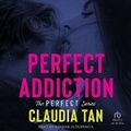 Cover: Perfect Addiction - Tantor Audio