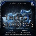 Cover: Of Thieves and Shadows - Tantor Audio
