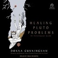 Cover: Healing Pluto Problems - Tantor Audio
