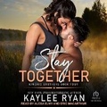 Cover: Stay Together - Tantor Audio