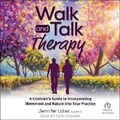 Cover: Walk and Talk Therapy - Tantor Audio