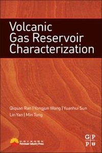 Enlarge image Cover: Volcanic Gas Reservoir Characterization - Gulf Professional Publishing