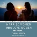 Cover: Married Women Who Love Women - Tantor Audio