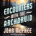 Cover: Encounters with the Archdruid - Tantor Audio