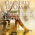 Cover: Summertime Forgiveness - Tantor Audio