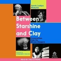 Enlarge image Cover: Between Starshine and Clay - Tantor Audio