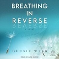 Cover: Breathing in Reverse - Tantor Audio
