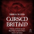 Cover: Cursed Britain - Tantor Audio