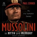 Cover: Mussolini in Myth and Memory - Tantor Audio