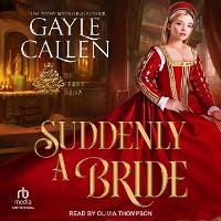 Enlarge image Cover: Suddenly a Bride - Tantor Audio