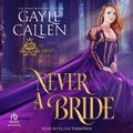 Cover: Never a Bride - Tantor Audio