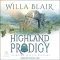 Cover: Highland Prodigy - Tantor Audio