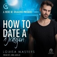 Enlarge image Cover: How to Date a Dragon - Tantor Audio
