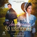 Cover: No Indignity So Abhorrent - Tantor Audio