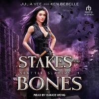 Enlarge image Cover: Stakes and Bones - Tantor Audio