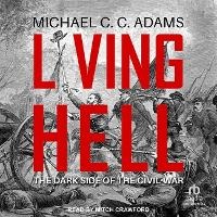Enlarge image Cover: Living Hell - Tantor Audio